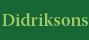 didriksons