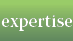 expertise