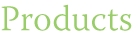 Products